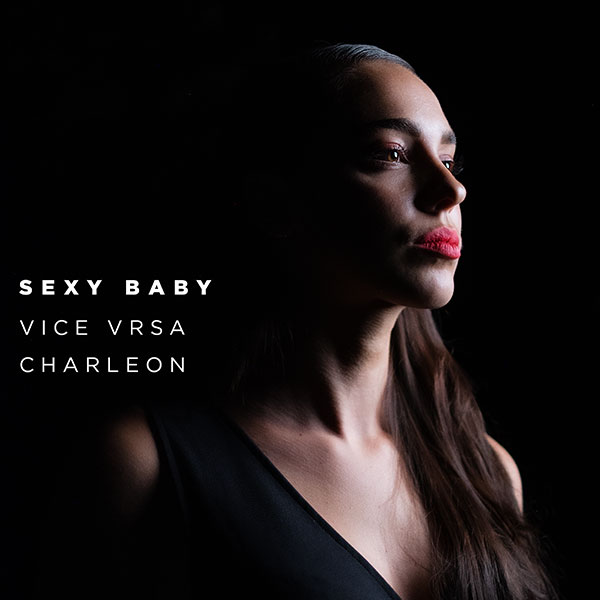Vice Vrsa, Charleon - Sexy Baby